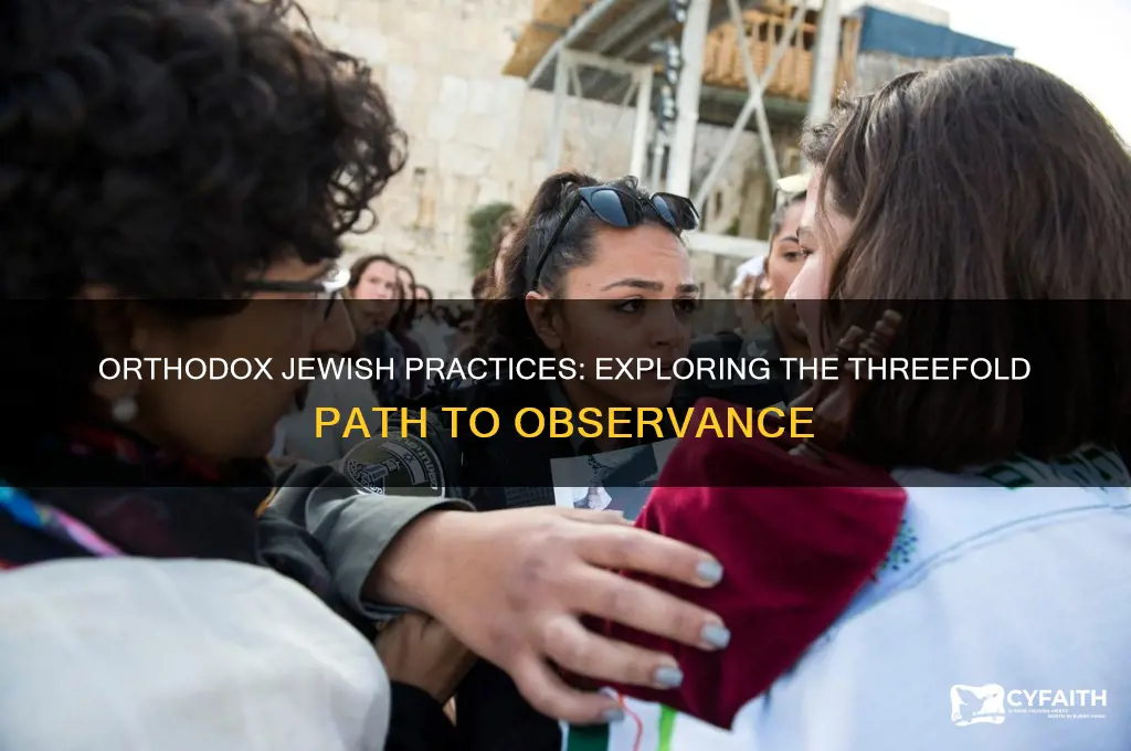 do orthodox jews have 3 ways