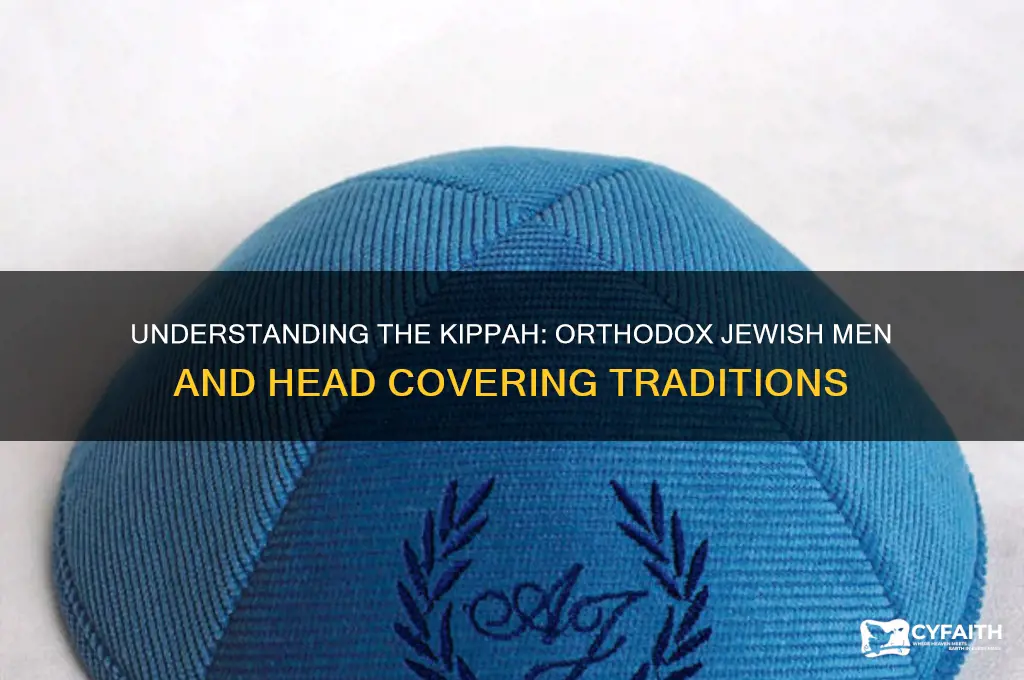 do orthodox jews have to wear a yamaka