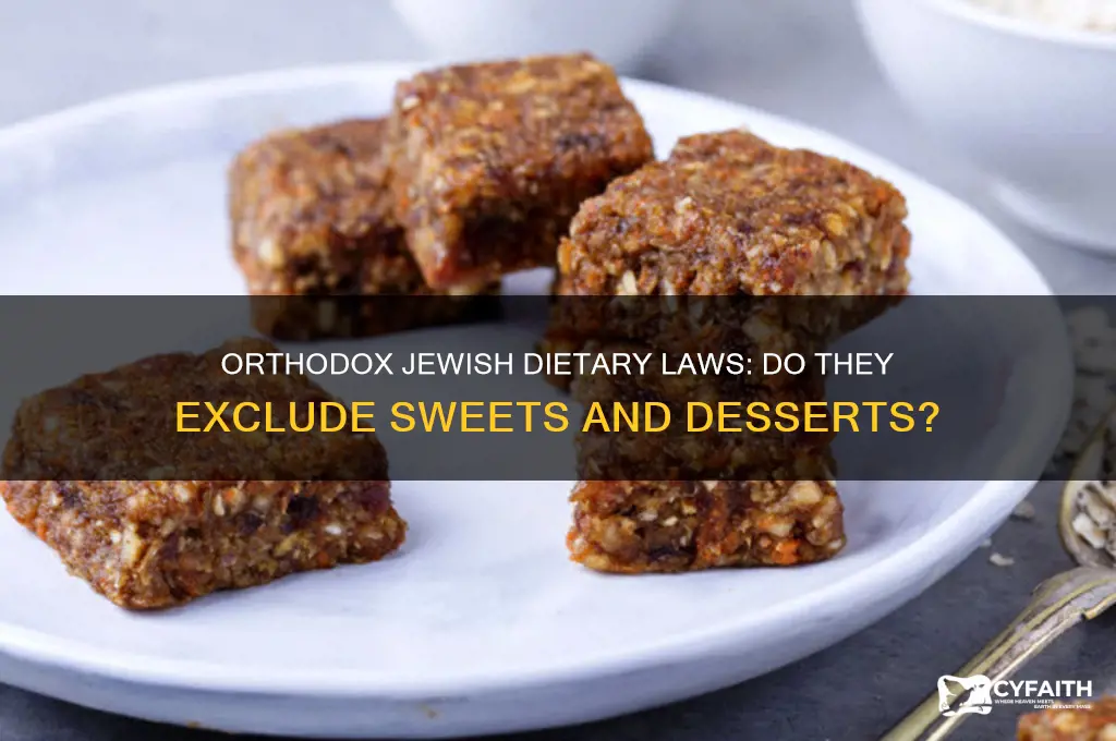 do orthodox jews not eat sweets