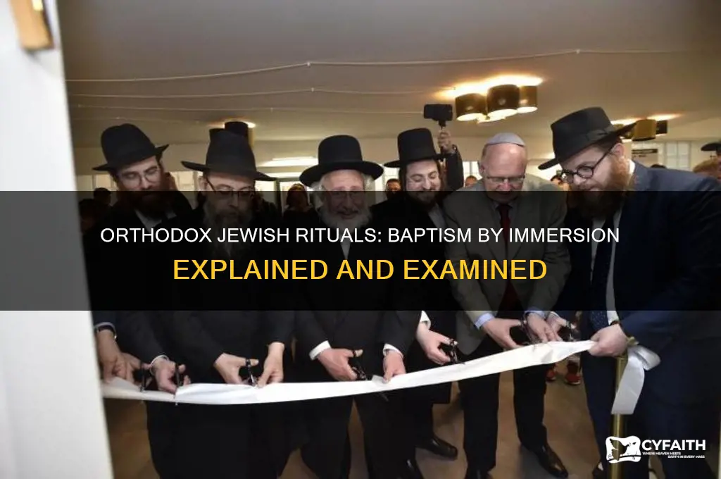 do orthodox jews practice baptism by immersion