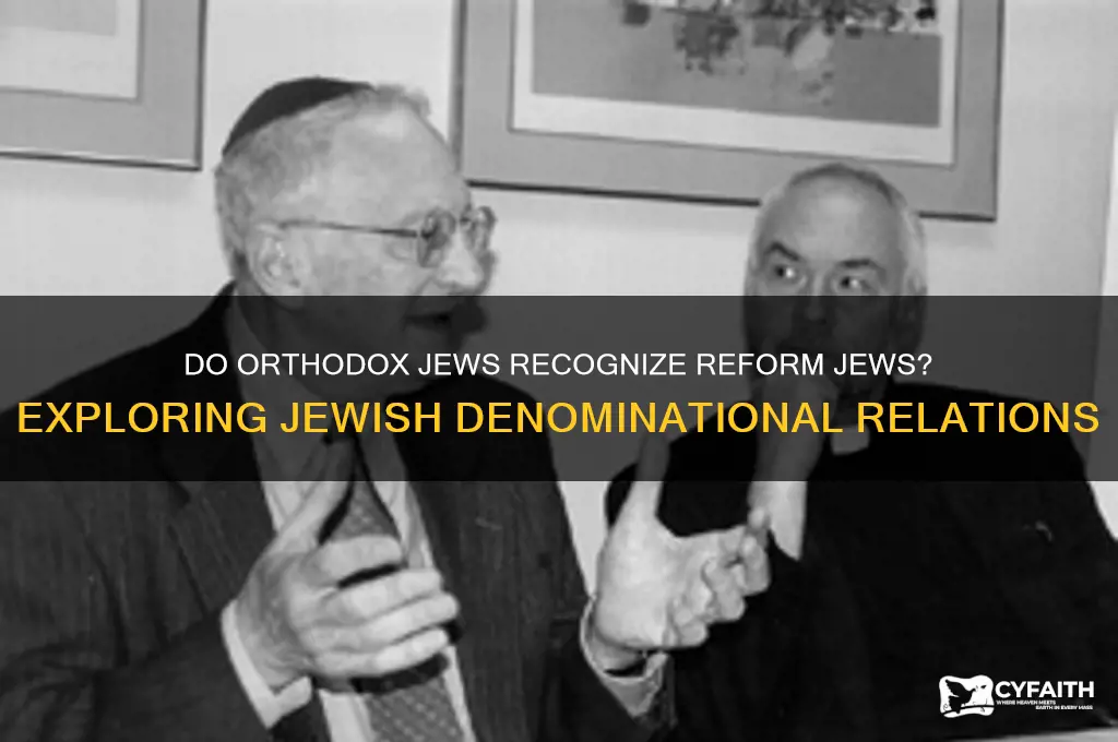 do orthodox jews recognize reform jews
