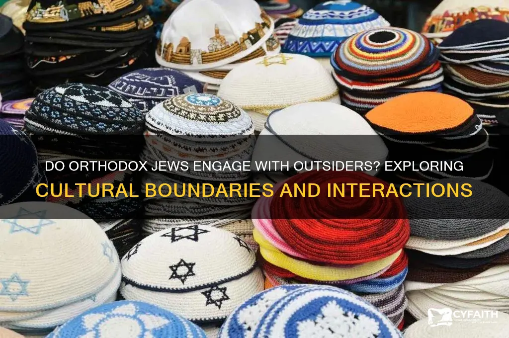 do orthodox jews speak to outsiders