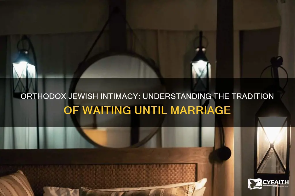 do orthodox jews wait until marriage