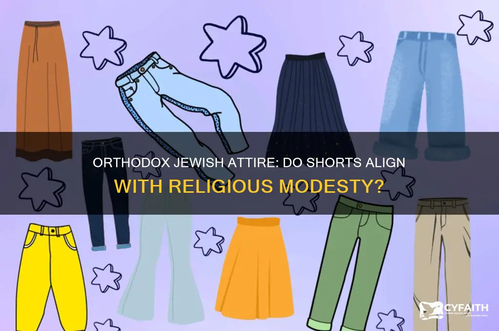 do orthodox jews wear shorts