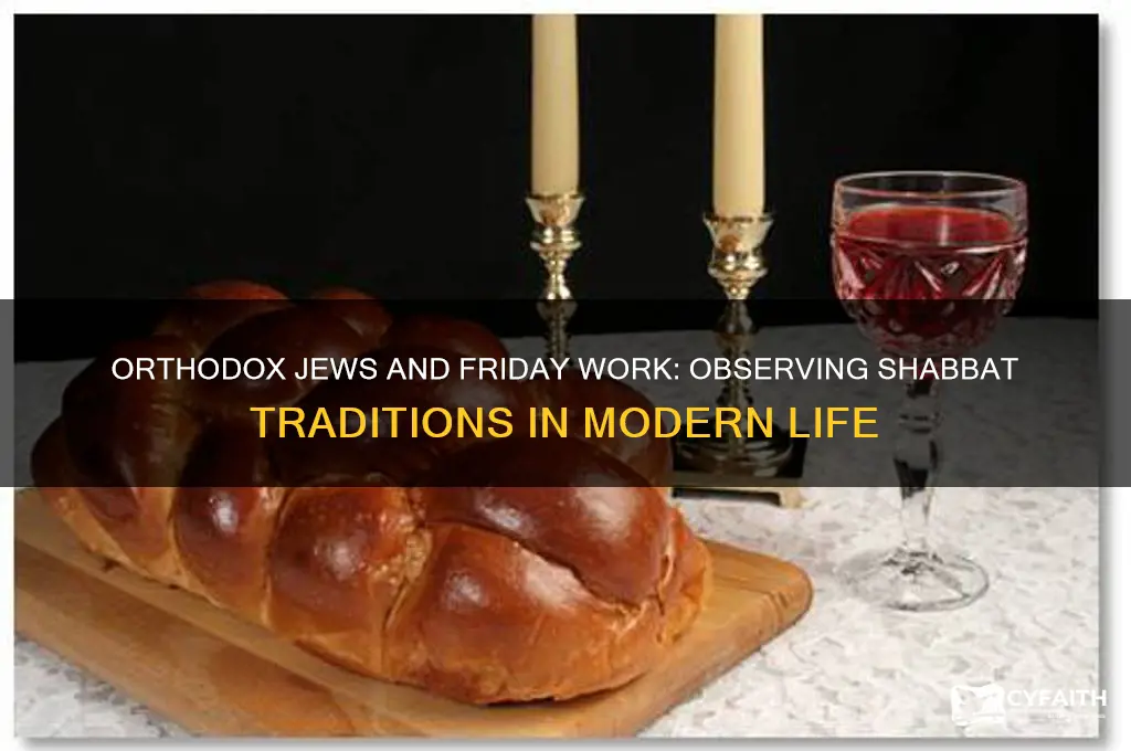 do orthodox jews work on friday