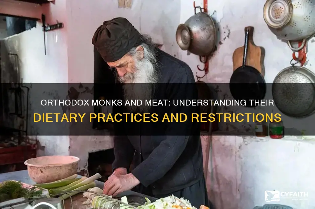 do orthodox monks eat meat