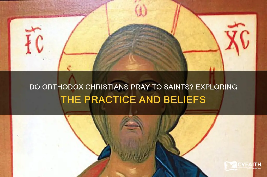 do orthodox pray to saints