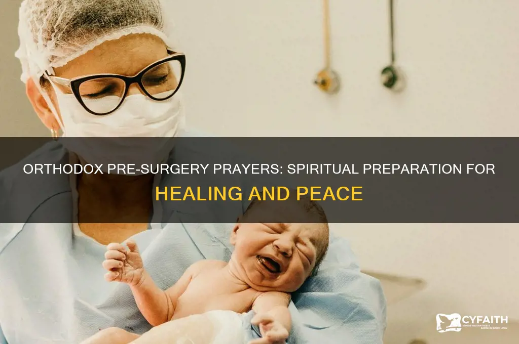 do orthodox prayer before surgery