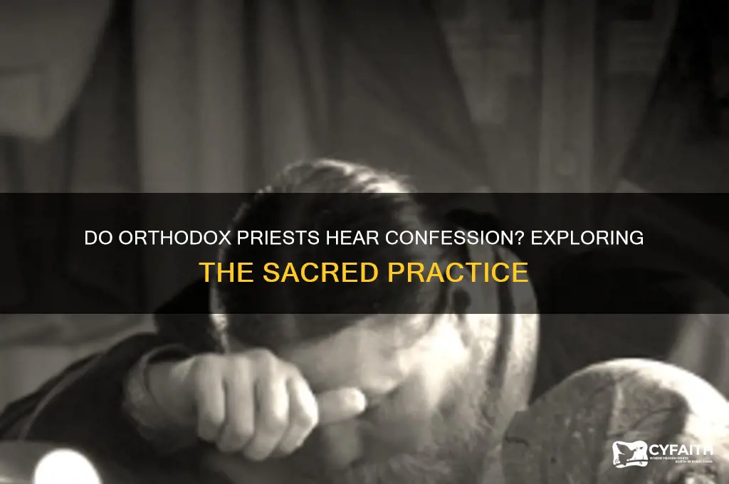 do orthodox priests hear confession