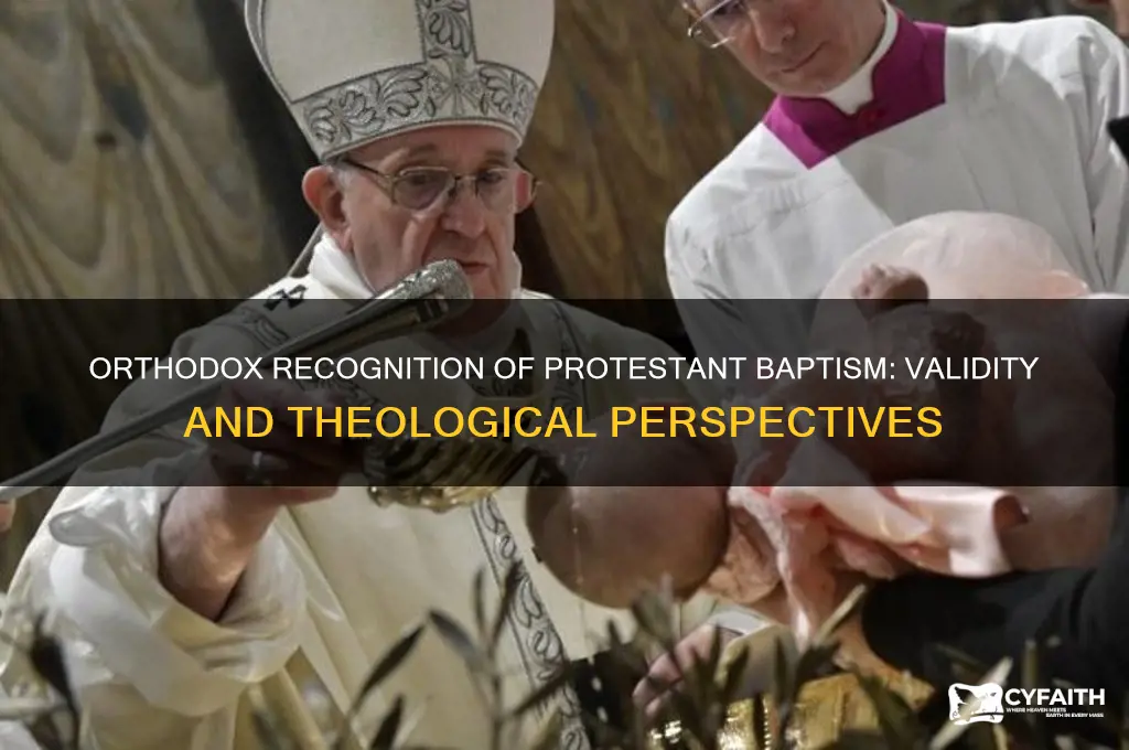 do orthodox recognize protestant baptism