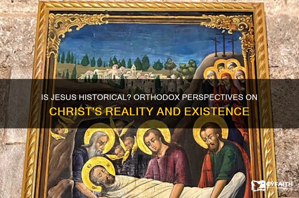 do orthodox think that jesus is real