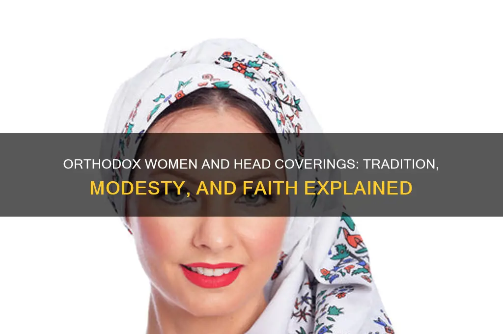 do orthodox women wear head covering