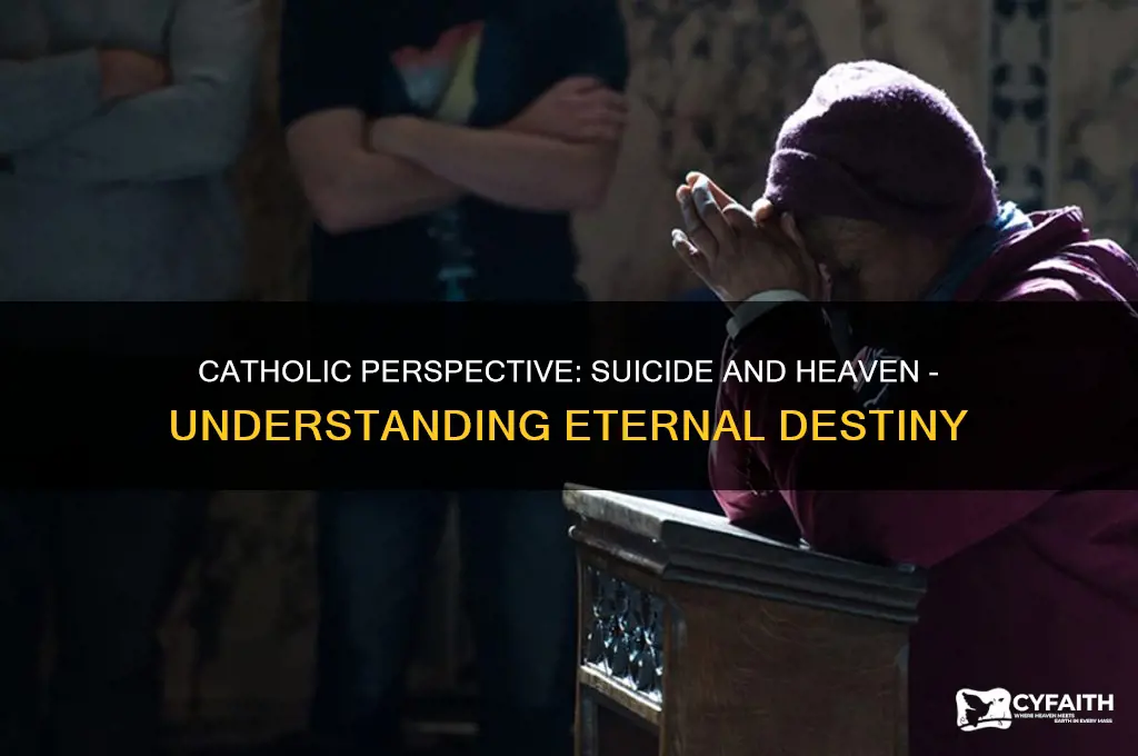 do people who commit suicide go to heaven catholic