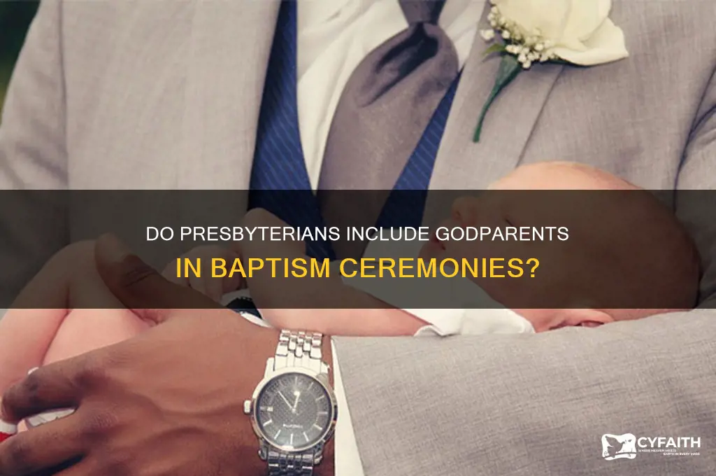 do presbyterian baptisms have godparents