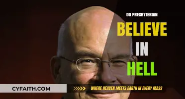Do Presbyterians Believe in Hell? Exploring Their Eternal Destiny Views