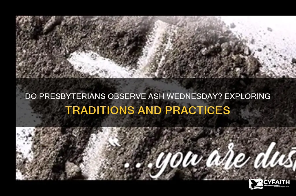 do presbyterian churches do ash wednesday
