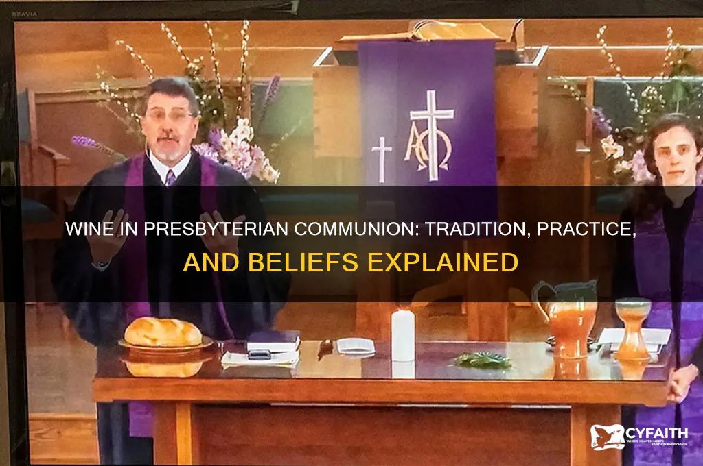 do presbyterian churches serve wine at communion