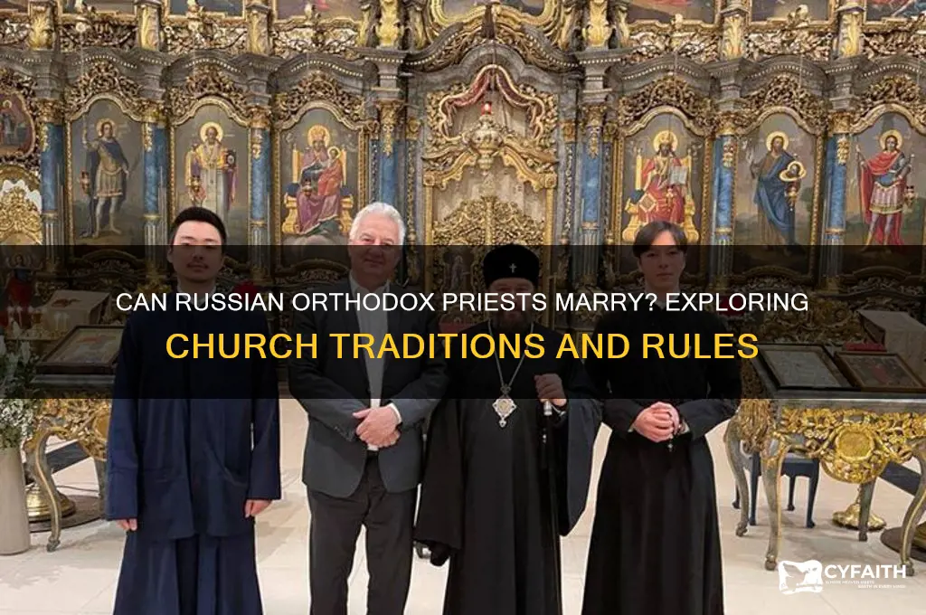 do priests from russian orthodox church get married