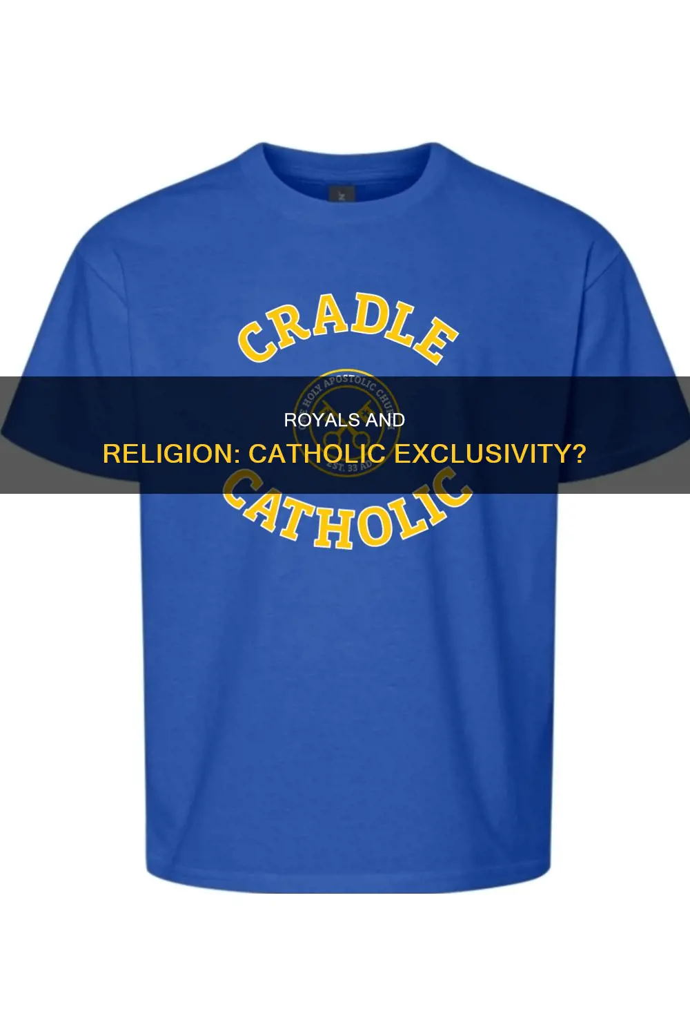 do royals have to be catholic