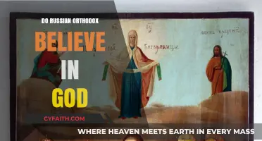 Understanding Russian Orthodox Faith: Belief in God Explained