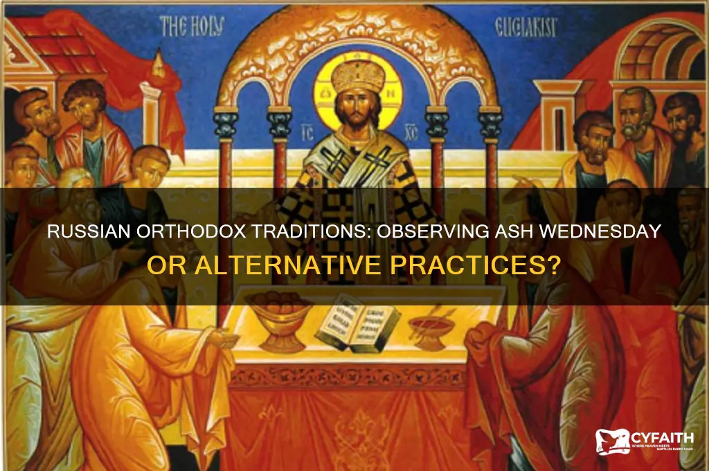 do russian orthodox celebrate ash wednesday