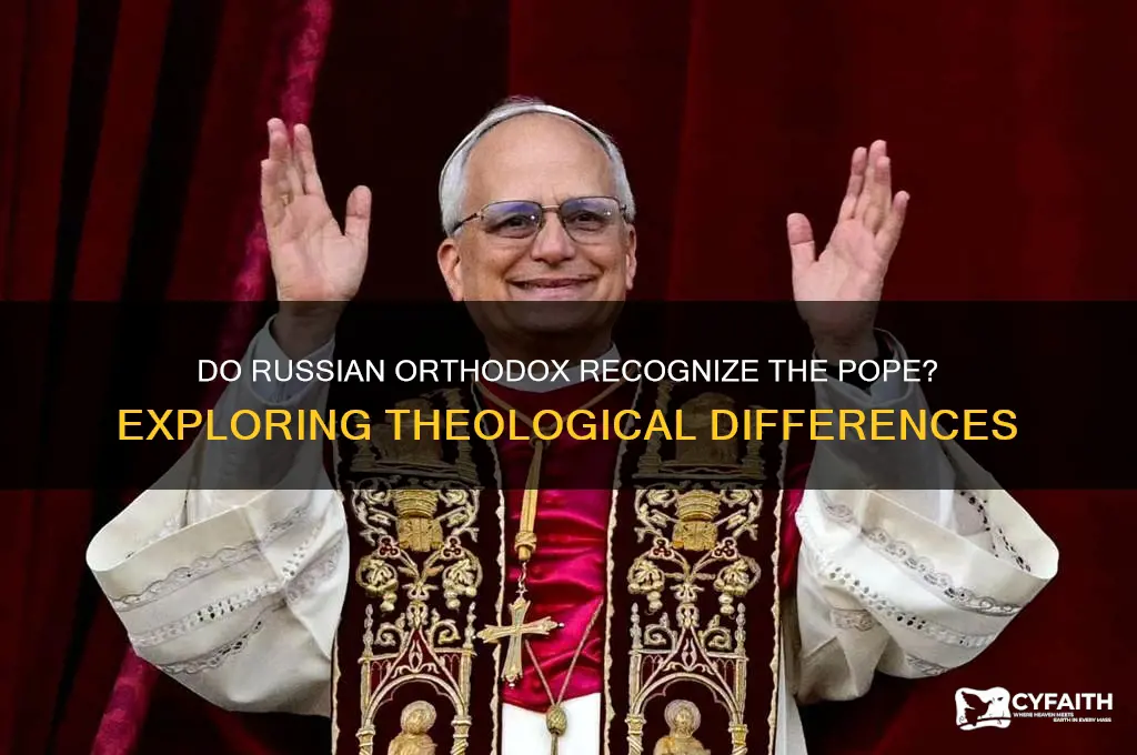do russian orthodox recognize pope