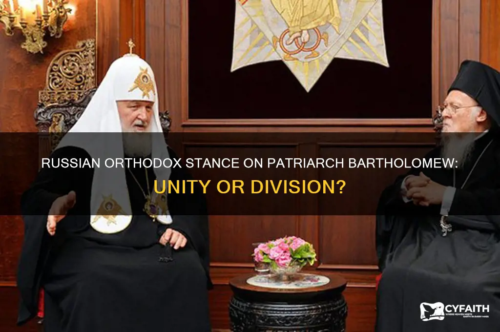 do russian orthodox support patriarch bartholomew