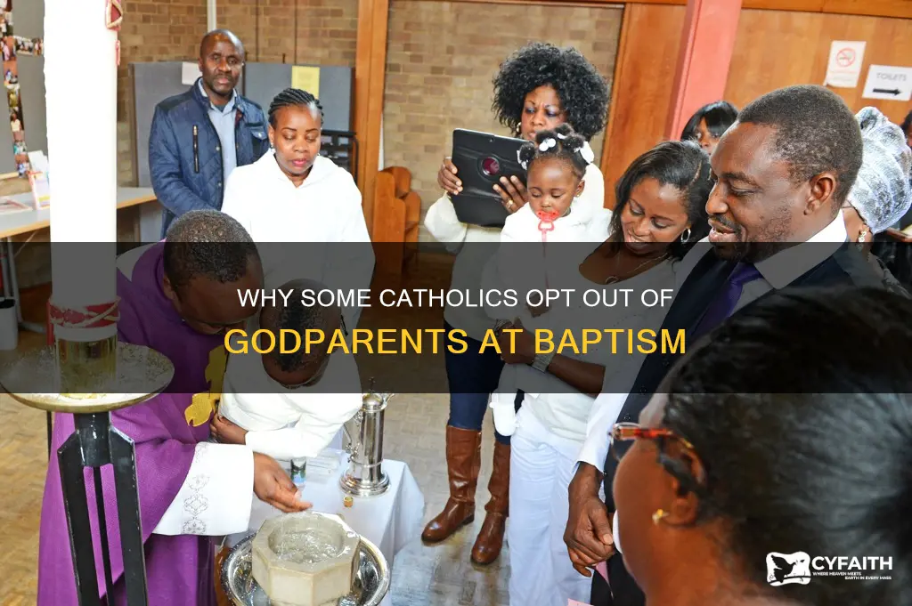 do some catholics not choose godpatents at baptism