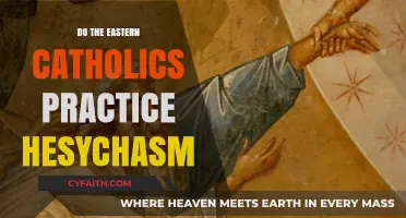 Hesychasm: Eastern Catholics and Their Spiritual Practice