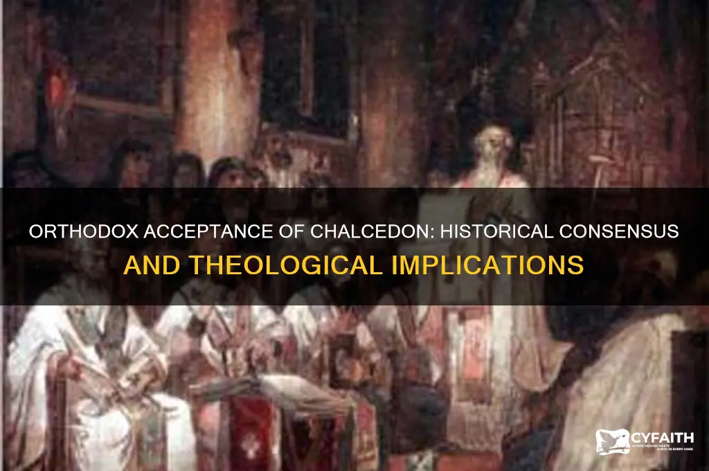 do the orthodox accept chalcedon