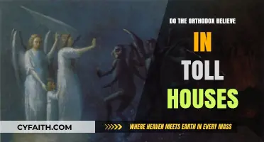 Orthodox Toll Houses: Exploring the Beliefs and Controversies Surrounding Them