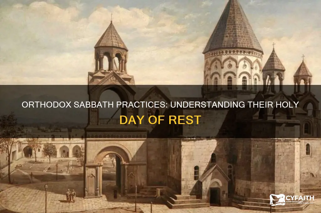 do the orthodox have a sabbath day