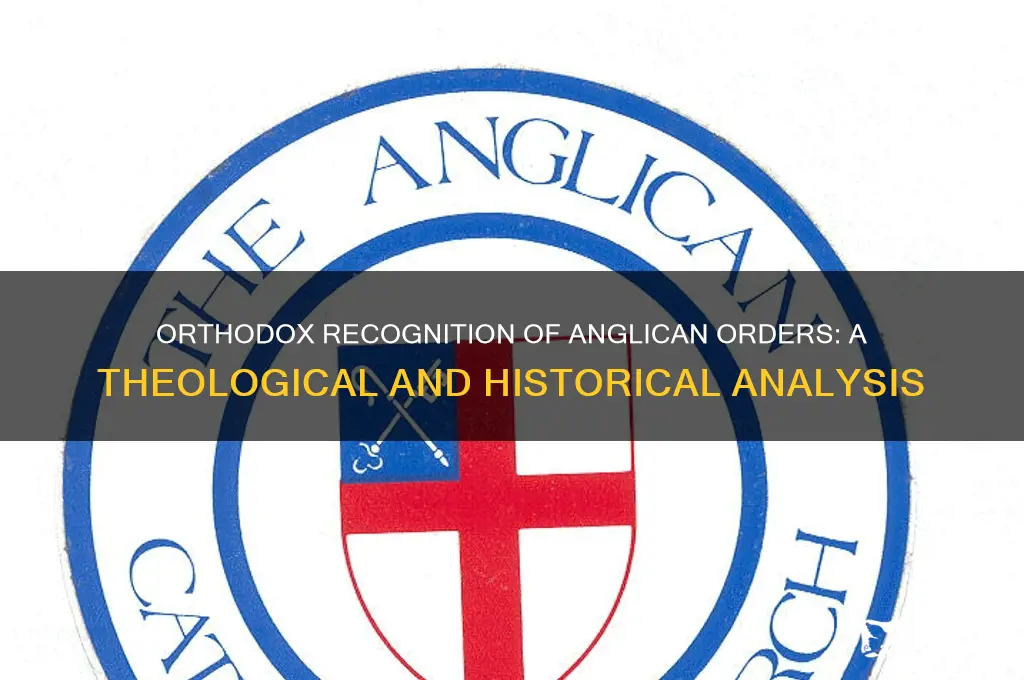 do the orthodox recognize anglican orders