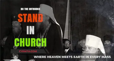 Orthodox Church Etiquette: Understanding the Tradition of Standing in Worship