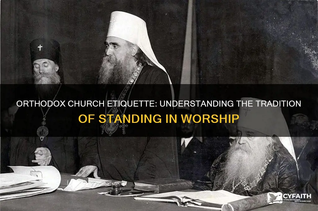 do the orthodox stand in church