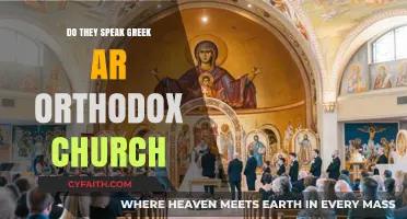Do Greek Orthodox Churches Speak Greek? Exploring Language in Worship