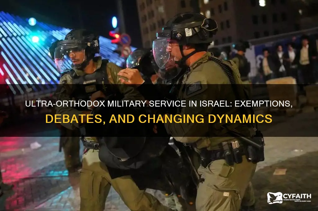 do ultra orthodox in israel serve in the military