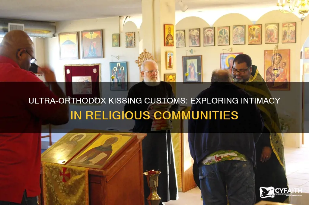 do ultra orthodox kiss