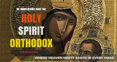 Do Unbelievers Receive the Holy Spirit in Orthodox Christianity?