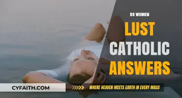 Do Women Lust? Exploring Catholic Perspectives on Desire and Morality