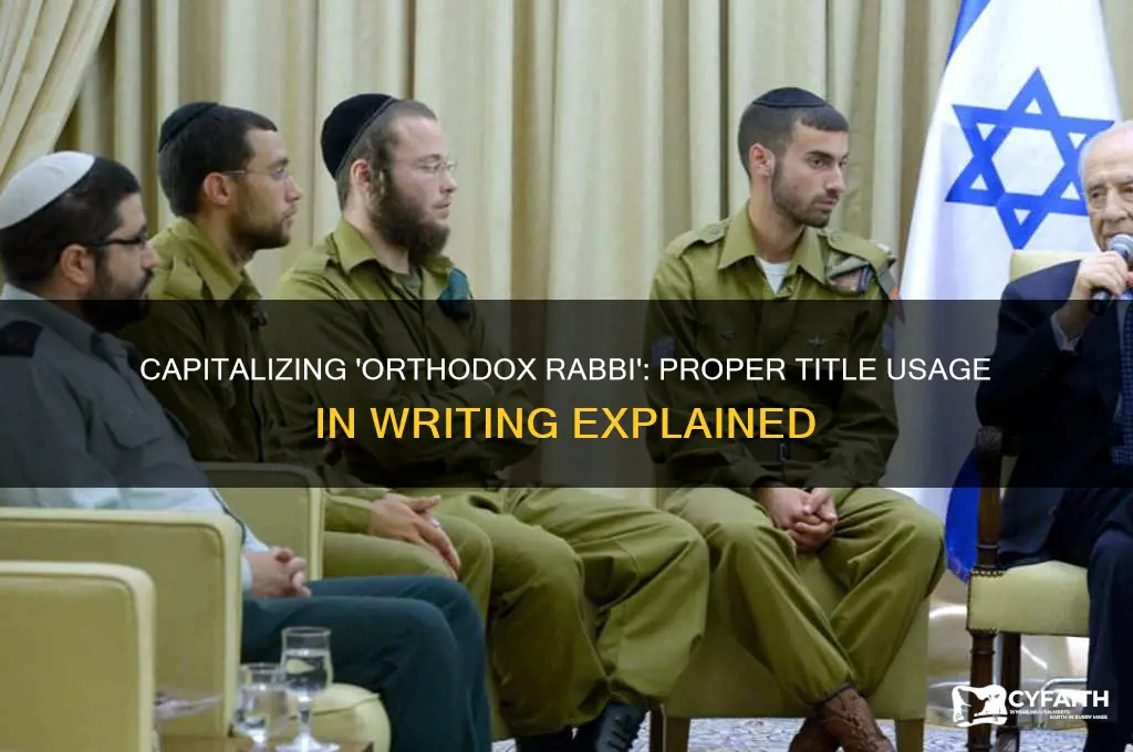 do you capitalize orthodox rabii