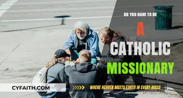 The Call to Serve: Catholic Missionaries' Unique Path