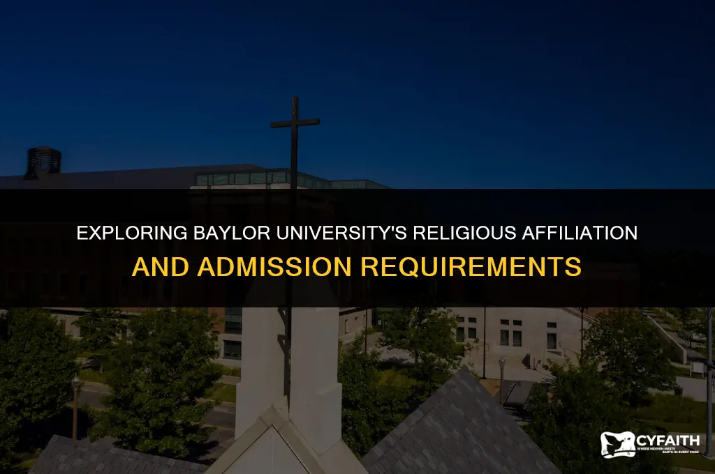 do you have to be baptist to go to baylor