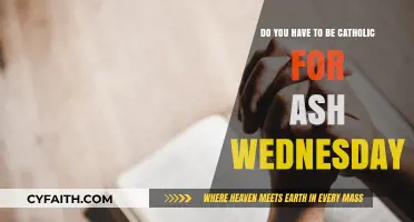 Ash Wednesday Participation: Must You Be Catholic to Join?
