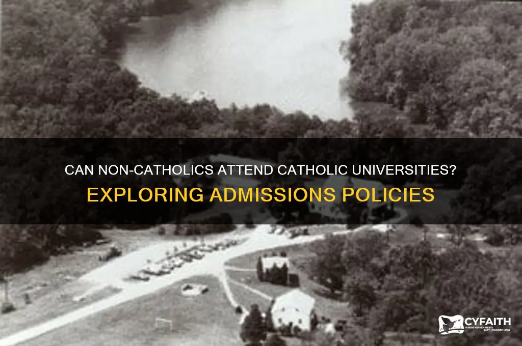 do you have to be catholic to attend catholic university