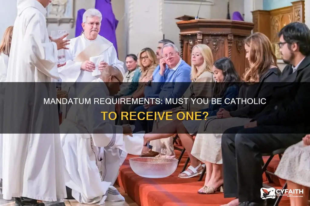 do you have to be catholic to get a mandatum