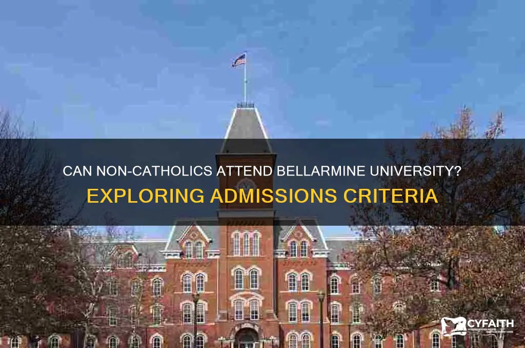 do you have to be catholic to go to bellarmine