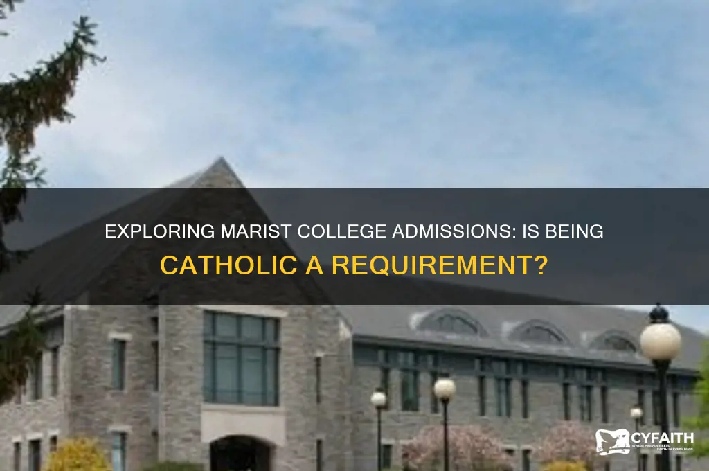 do you have to be catholic to go to marist