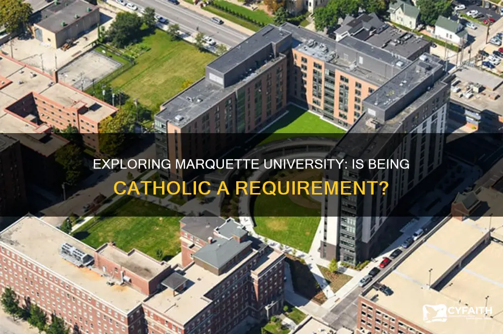 do you have to be catholic to go to marquette
