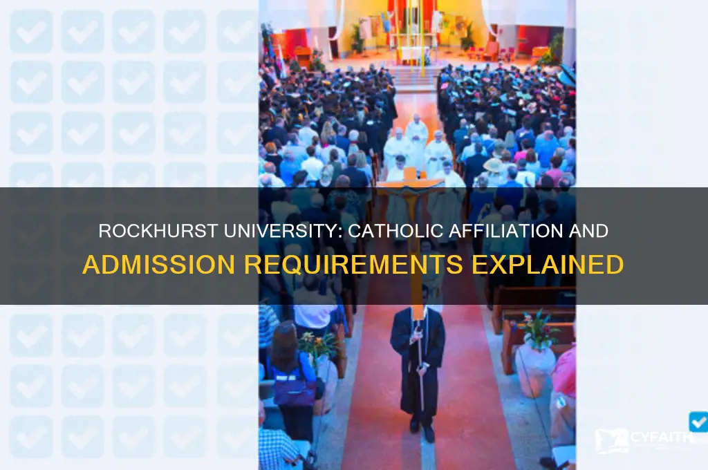 do you have to be catholic to go to rockhurst